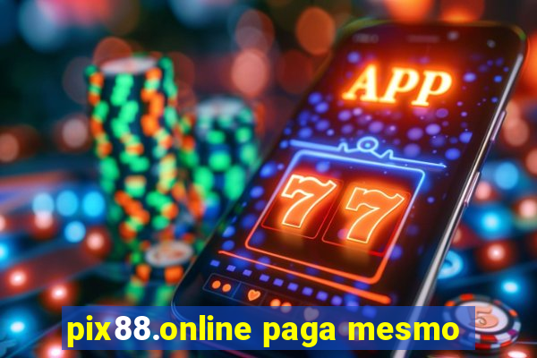 pix88.online paga mesmo